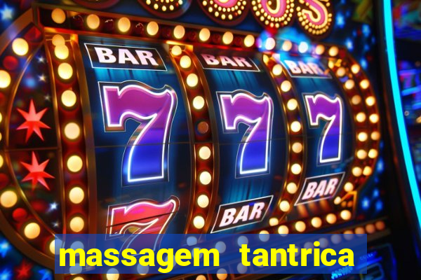 massagem tantrica em porto alegre